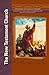 The New Testament Church (Acts-Revelation): Standard Reference Library, NT Vol 2 (Standard Reference Library)