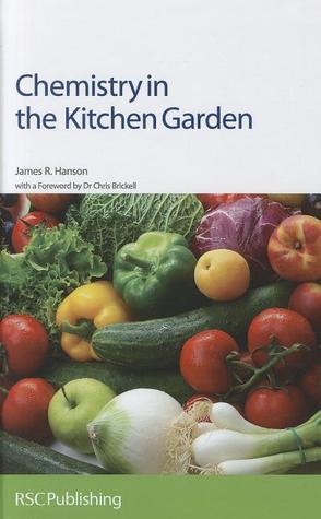 Chemistry in the Kitchen Garden (Hardcover)