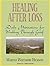 Healing After Loss by Martha Whitmore Hickman