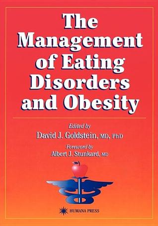 The Management of Eating Disorders and Obesity (Nutrition and Health)