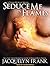 Seduce Me in Flames (Three Worlds #2)
