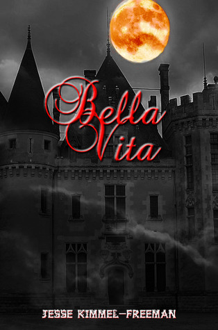 Bella Vita (Bella Vampires Series, #2)