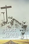 Ghost Town Ghost Town