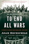 To End All Wars: ...