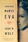 Someone Named Eva by Joan M. Wolf