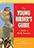 The Young Birder's Guide To Birds Of North America by Bill Thompson III