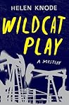 Wildcat Play: A Mystery Wildcat Play: A Mystery