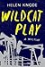 Wildcat Play: A Mystery