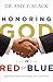 Honoring God in Red or Blue...