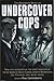 The Mammoth Book of Undercover Cops