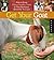 Get Your Goat: How to Keep Happy, Healthy Goats in Your Backyard, Wherever You Live