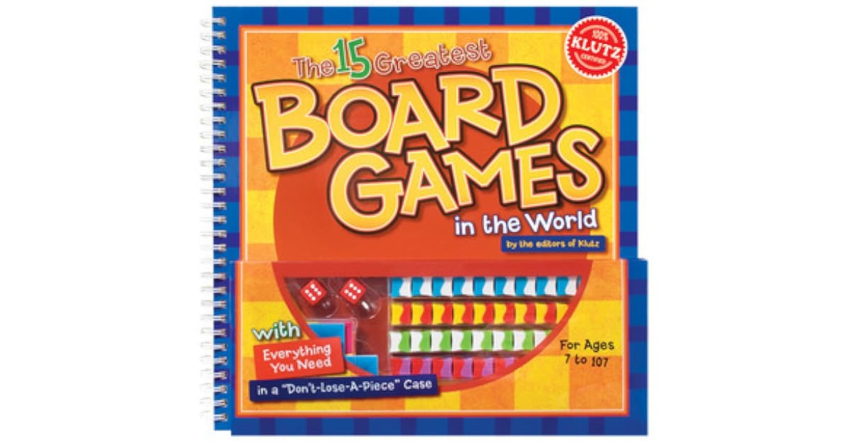The 15 Greatest Board Games in the World by Klutz