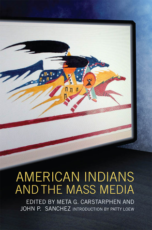 American Indians and the Mass Media
