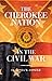 The Cherokee Nation in the Civil War
