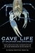 Cave Life of Oklahoma and Arkansas: Exploration and Conservation of Subterranean Biodiversity (Volume 10) (Animal Natural History Series)