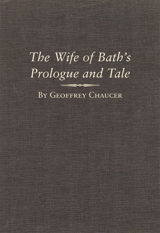The Wife of Bath's Prologue and Tale: A Variorum Edition of the Works of Geoffrey Chaucer, The Canterbury Tales, Volume 2, Parts 5A and 5B (Volume 11) (Variorum Chaucer Series)