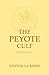 The Peyote Cult
