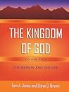 Kingdom of God (Volume Two): The Sermon and the Life (Kingdom of God Series)