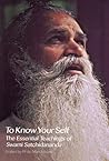 To Know Your Self: The Essential Teachings
