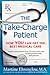 The Take-Charge Patient: Ho...