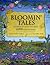 Bloomin' Tales: Legends of ...