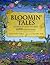 Bloomin' Tales: Legends of Seven Favorite Texas Wildflowers