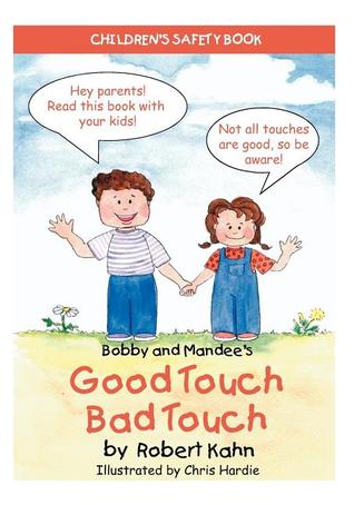 Bobby and Mandee's Good Touch, Bad Touch: Children's Safety Book (Paperback)