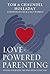 Love-Powered Parenting: Loving Your Kids the Way Jesus Loves You