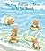 Seven Little Mice Go to the...