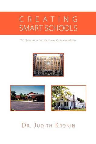 Creating Smart Schools: The Education Instructional Coaching Model
