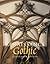 Renaissance Gothic: Architecture and the Arts in Northern Europe, 1470-1540