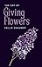 The Art of Giving Flowers