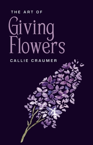 The Art of Giving Flowers