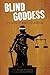 The Blind Goddess by Alexander Papachristou