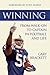 Winning: From Walk-On to Ca...