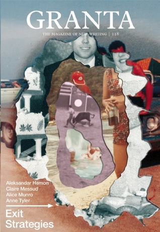 Granta 118: Exit Strategies (Paperback)