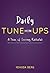 Daily Tune-ups: A Year of Living Kabbalah