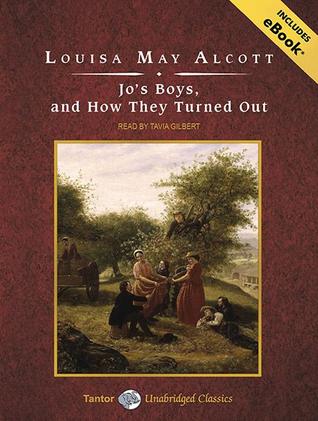 Jo's Boys, and How They Turned Out: Includes Ebook