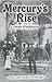 Mercury's Rise (Silver Rush Mysteries, 4)