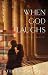 When God Laughs
