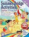Summer Bridge Activities: Preschool to Kindergarten Summer Bridge Activities: Preschool to Kindergarten