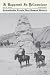 It Happened in Yellowstone: Remarkable Events That Shaped History