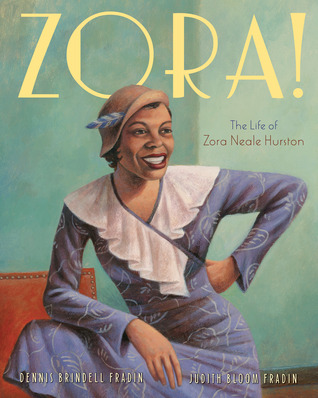 Zora!: The Life Of Zora Neale Hurston (Library Binding)