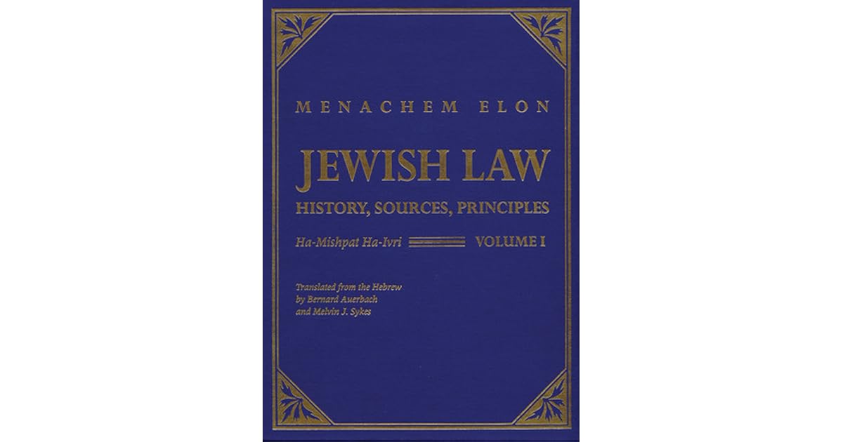 Jewish Law, 4volume set History, Sources, Principles by Menachem Elon