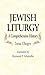 Jewish Liturgy: A Comprehensive History
