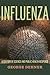 Influenza: A Century of Sci...