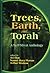 Trees, Earth, and Torah: A ...