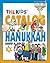The Kids' Catalog of Hanukkah