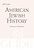American Jewish History: A ...