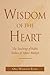 Wisdom of the Heart: The Teachings of Rabbi Ya'akov of Izbica-Radzyn